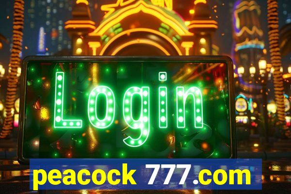 peacock 777.com